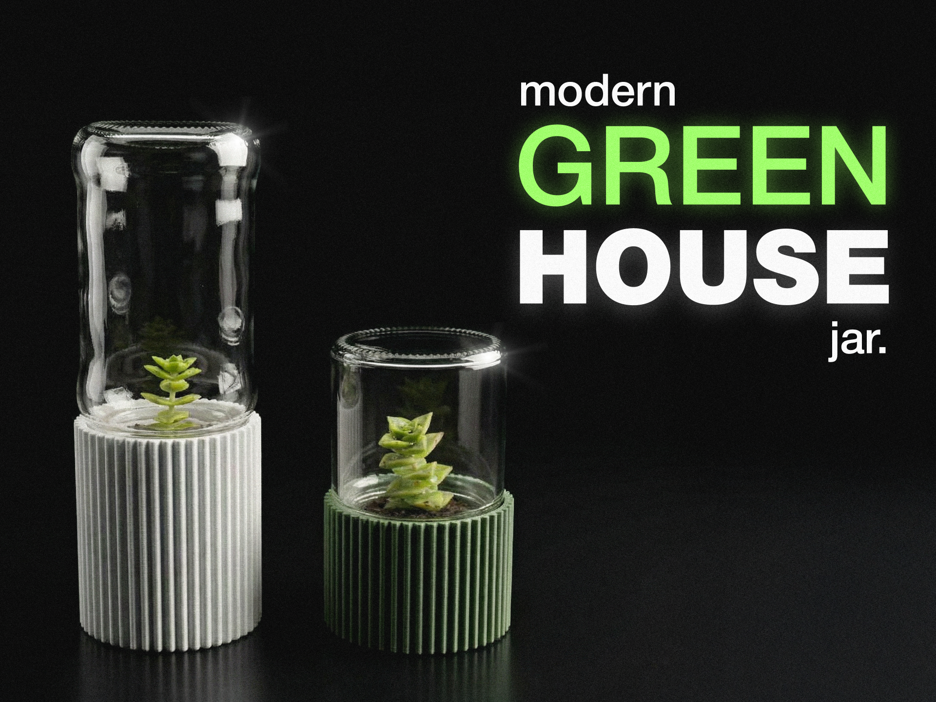 Modern Greenhouse Jar