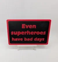 Even superheroes have bad days