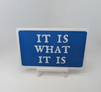 It is what it is