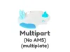 multipart (no ams) (multiplate)