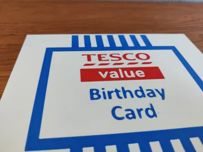 Tesco VALUE joke Birthday Card | Multicolor