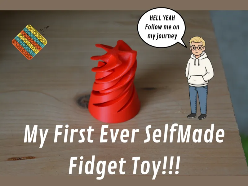 My First Ever SelfMade Fidget Toy