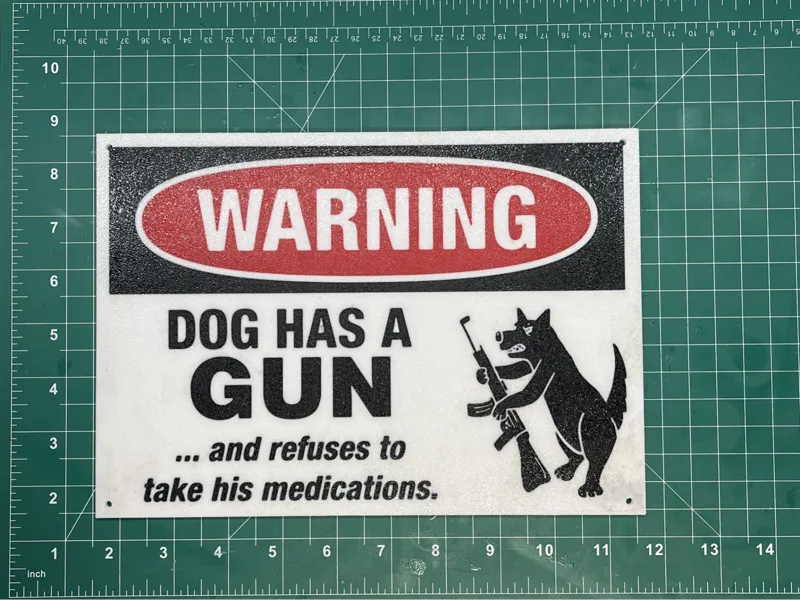 Funny Dog Sign (dog with gun, refuse to take meds)