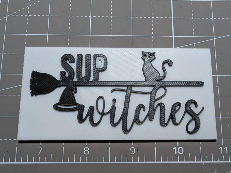 Sup Witches Sign