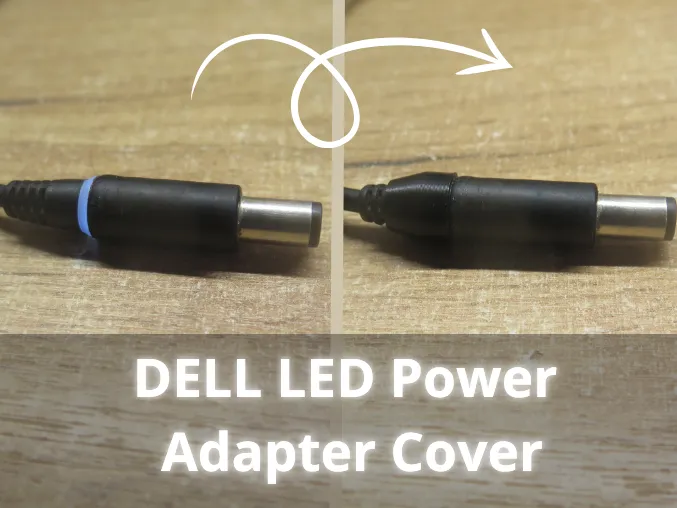 Dell Power Adapter LED Cover