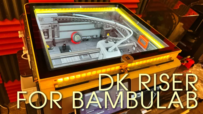DK Riser for BambuLab X1
