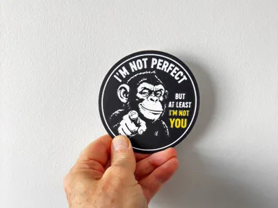 Sarcastic Monkey Not Perfect Round Coaster Design