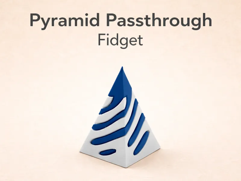 Pyramid Passthrough Fidget