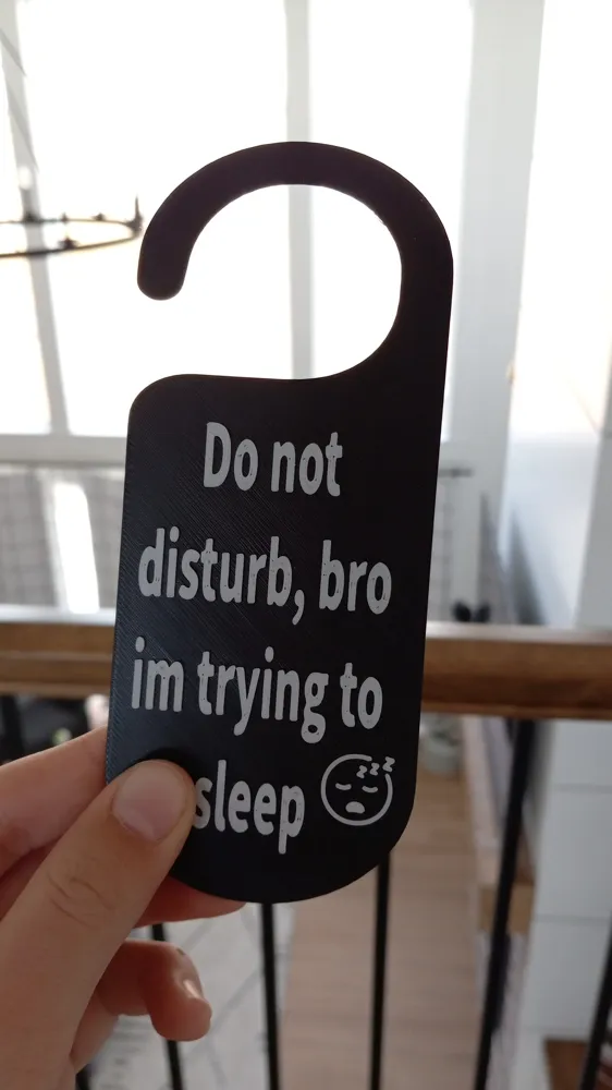 Do not disturb sign - Free 3D Print Model - MakerWorld