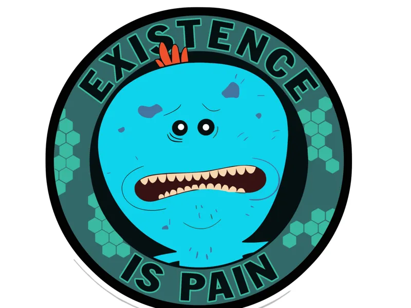 Existence Is Pain mr.Meeseeks