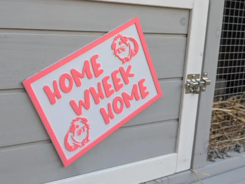 Home Wheek Home sign for Guinea Pig homes.