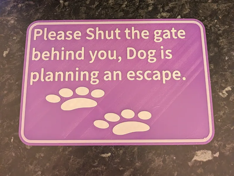 Shut the gate dog sign