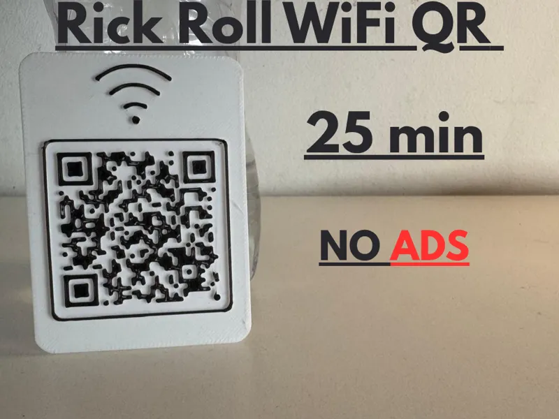 Never Gonna Give You WiFi – Rick Roll WiFi QR Sign