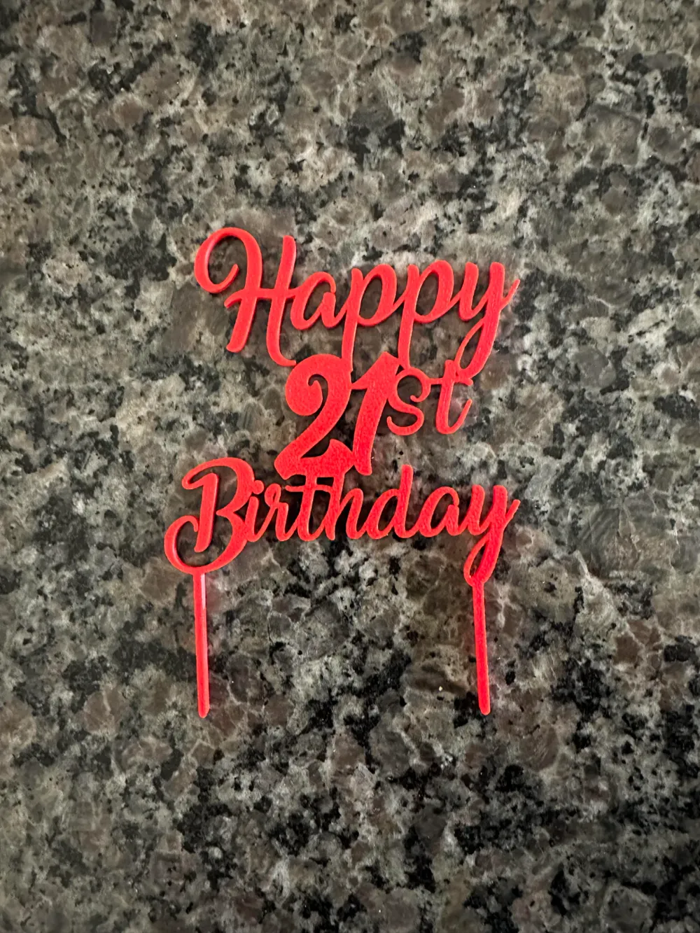 Happy 21st birthday cake topper by geek genius collective makerworld