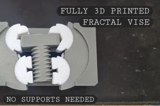 Fully 3D Printed Fractal Vise
