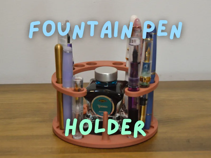 Fountain Pen Holder