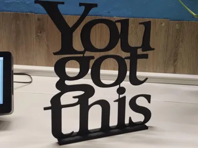 You Got This