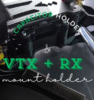 Mark5 vtx + rx + capasitor mount holder