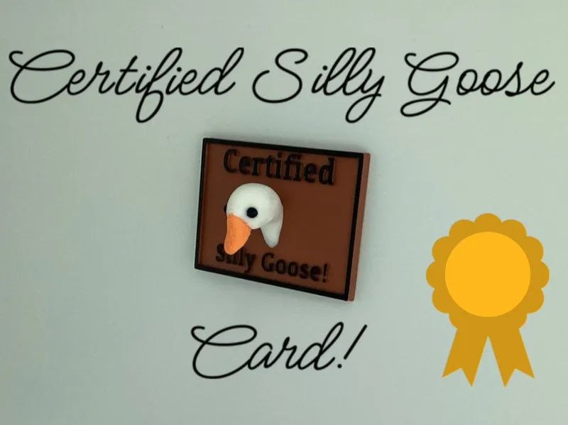 Certified Silly Goose Card