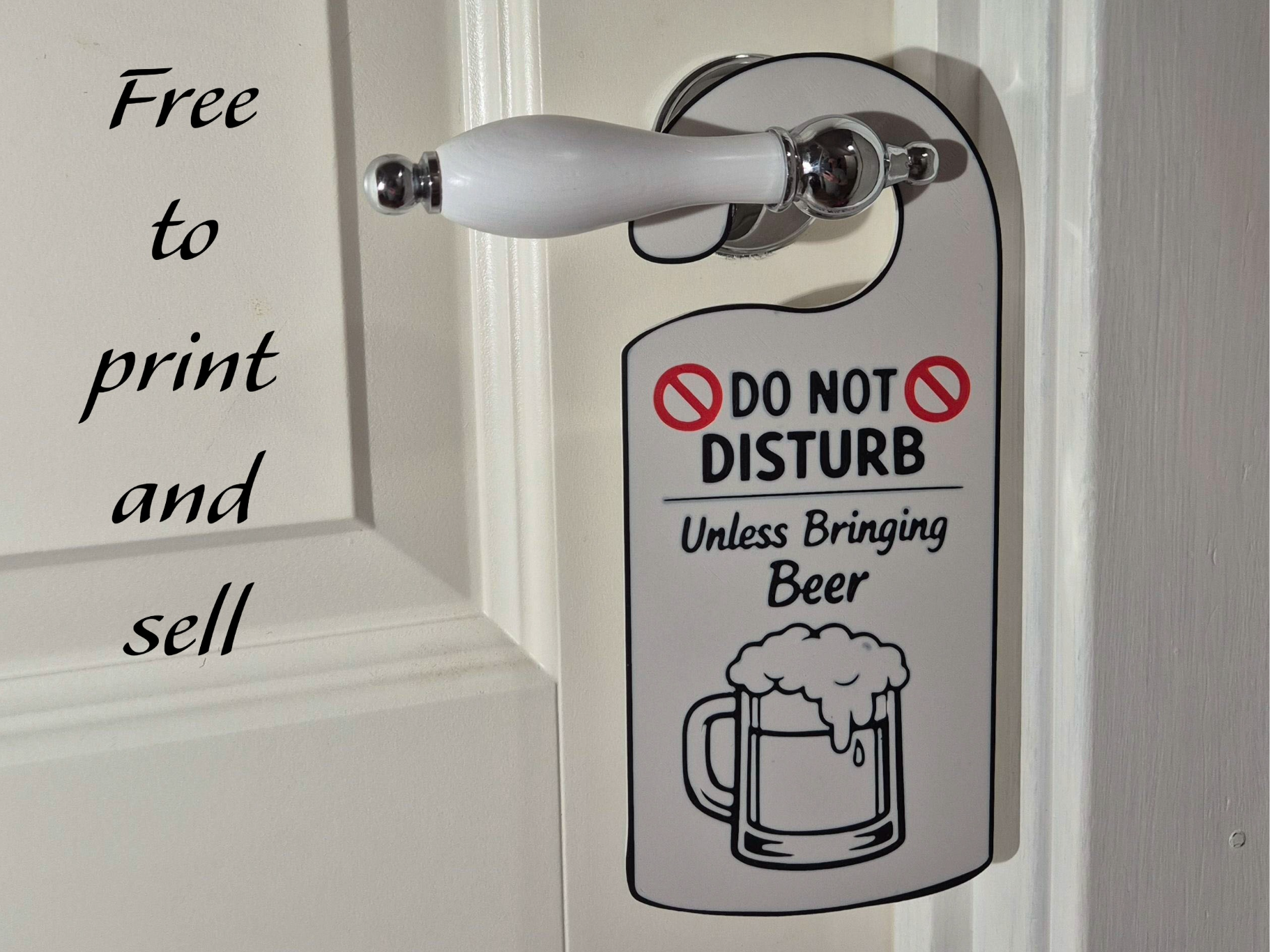 Do Not Disturb – Unless Bringing Beer
