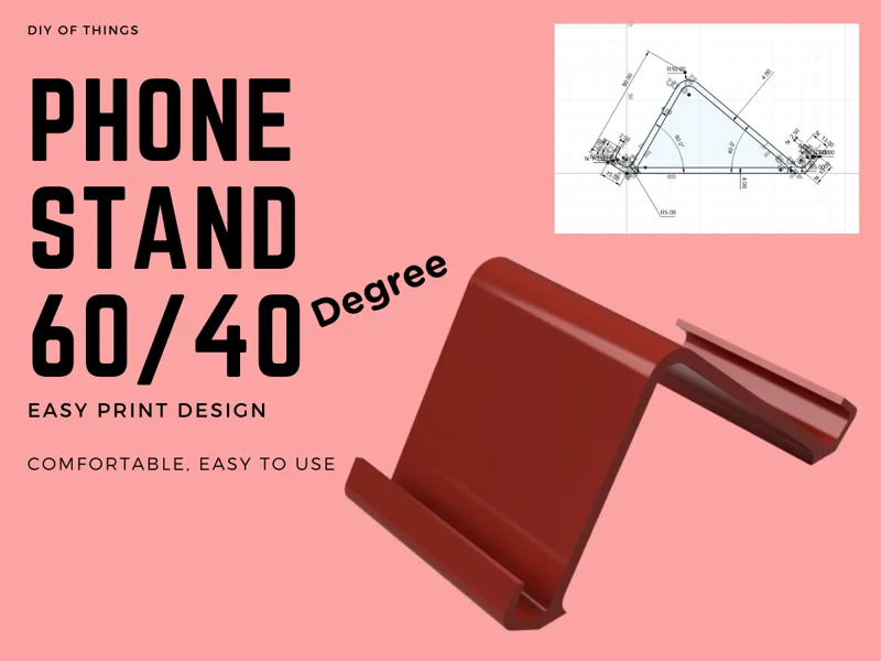 Phone Stand 60/40 Degree - Easy Print, Easy Use V1