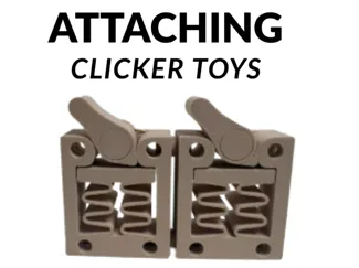 Attaching Clicker toys