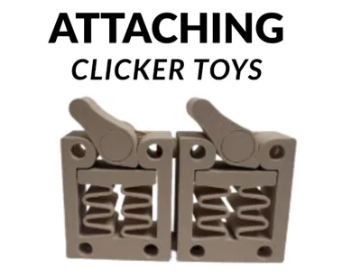 Attaching Clicker toys