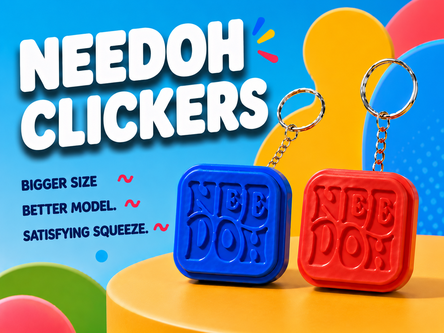 NeeDoh Clickers – Bigger, Better & Keychain Ready!