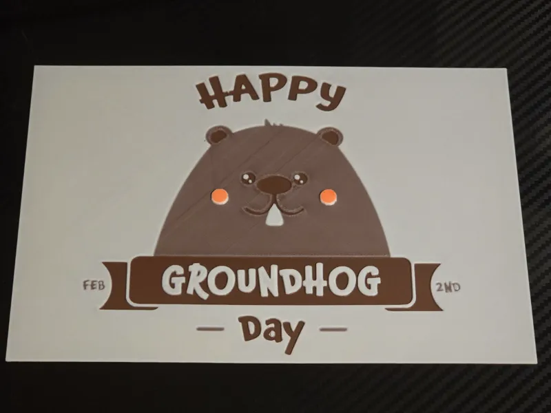 Happy Groundhog Day Hueforge