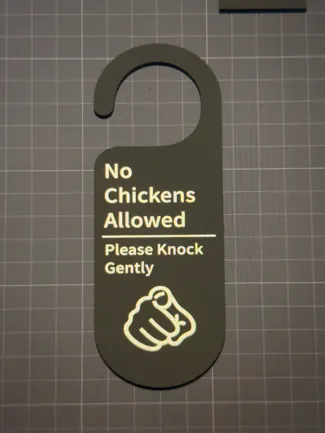 No Chickens Allowed Door Sign