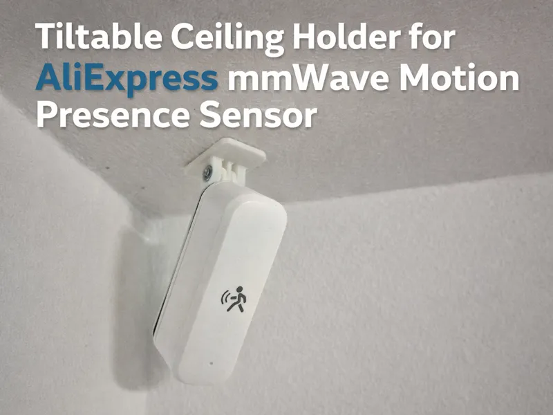 Ceiling Holder for cheap mmWave Presence Sensor