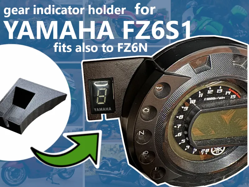 Yamaha FZ6n / FZ6s1 Gear Indicator Holder