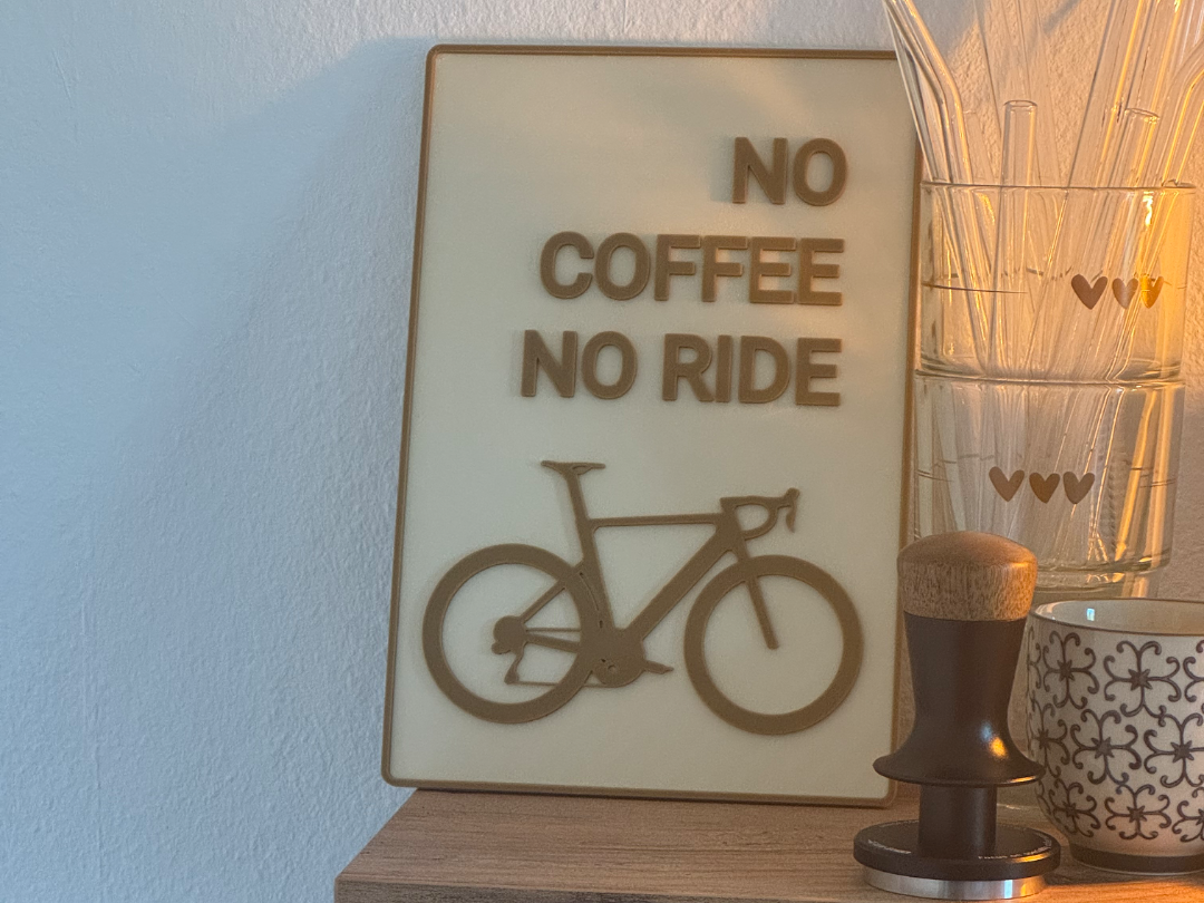 Kaffee Schild "No Coffee No Ride"