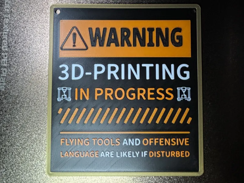 Warning 3D Printing in Progress - Funny Maker Sign