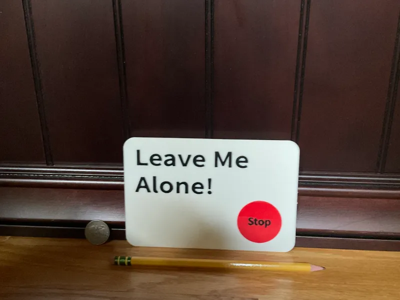 Leave me alone