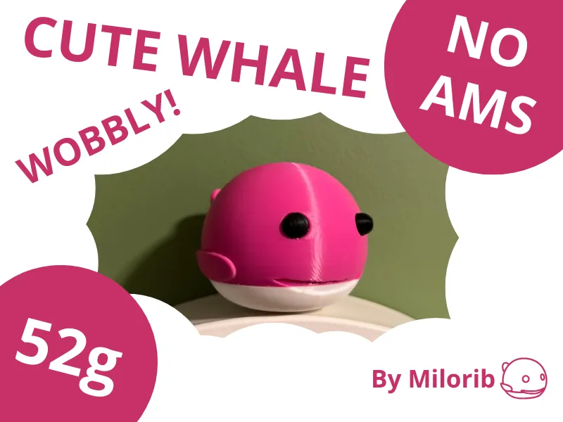 Cute wobbling whale (no AMS)