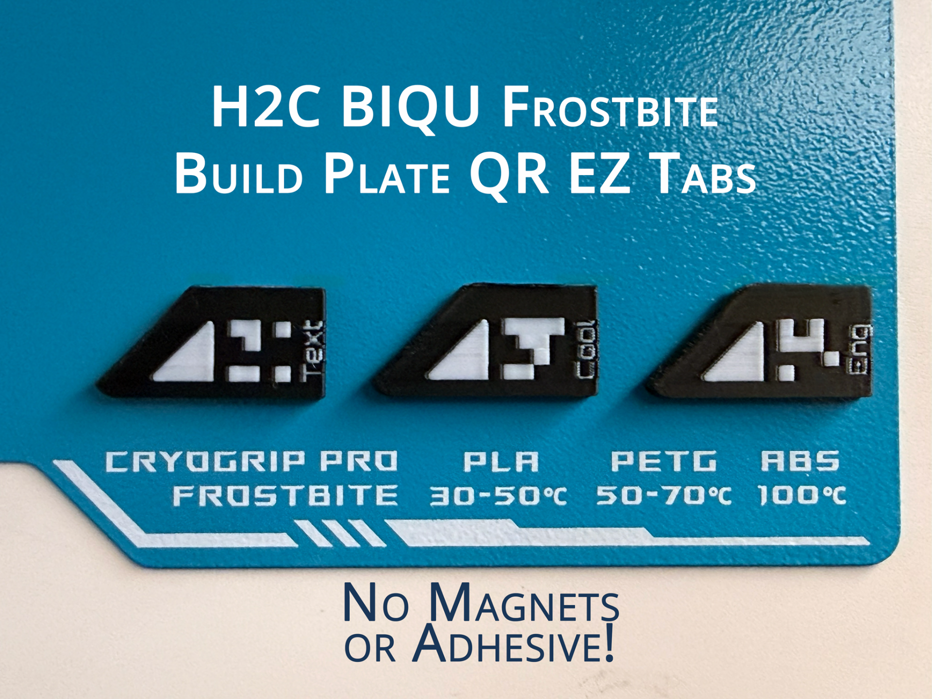H2C BIQU Frostbite Build Plate QR Code EZ Tabs