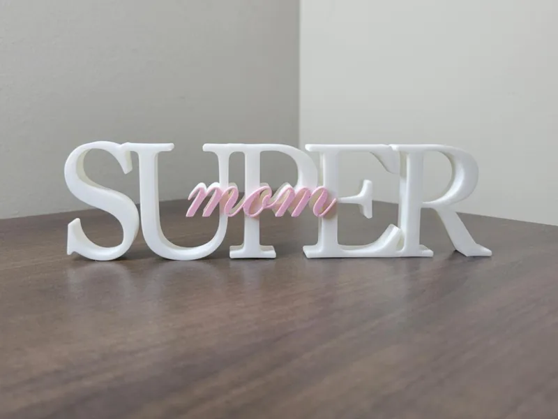 Dual-Color "Super Mom" Text Standee