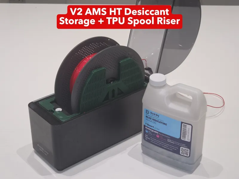 V2 AMS HT Desiccant Storage + TPU Spool Riser 