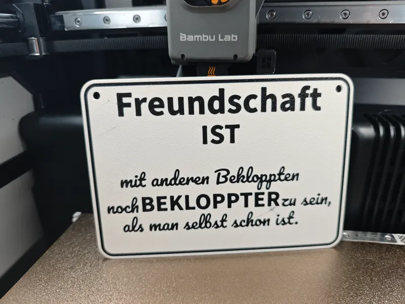 Freundschaft ist... Schild - Sign