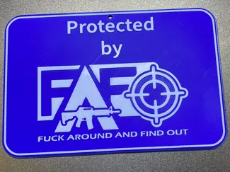 FAFO Yard sign