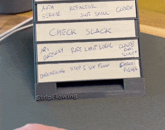 StripFlowing Desk - Physical Attention Queue