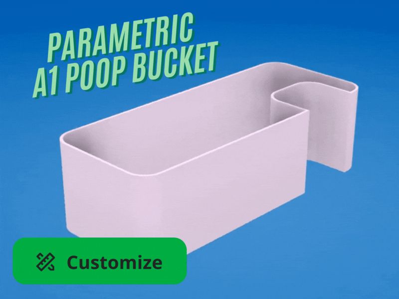 Parametric A1 Poop Bucket