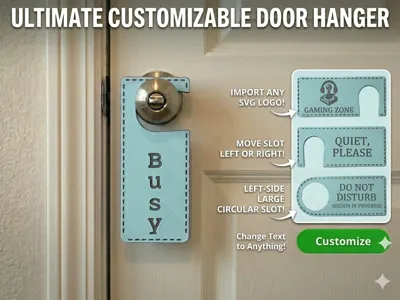Ultimate Customizable Door Hanger