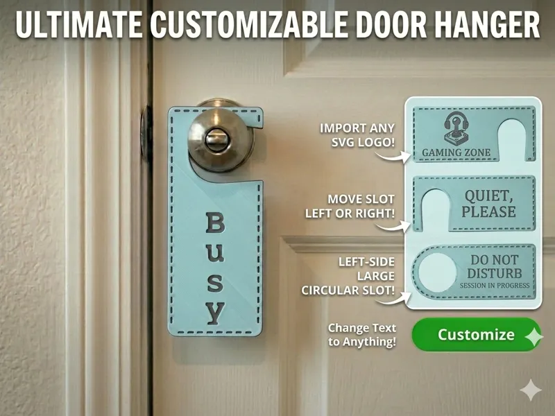 Ultimate Customizable Door Hanger