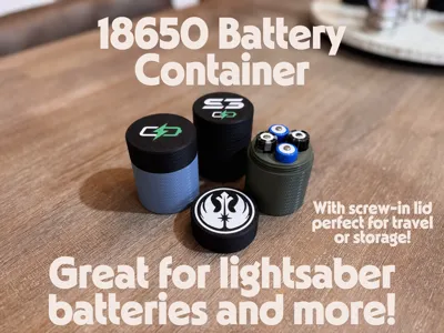 18650 Battery Container for Lightsabers and more