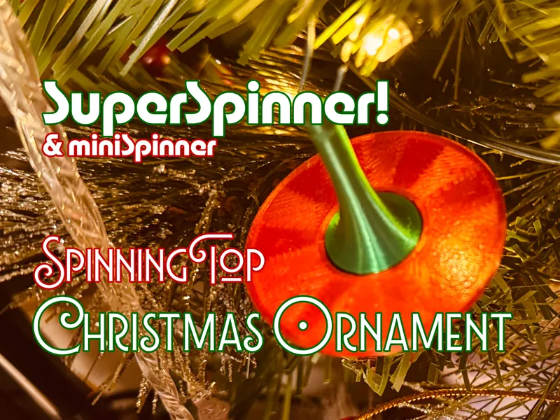 SuperSpinner! Spinning Top Christmas Ornament