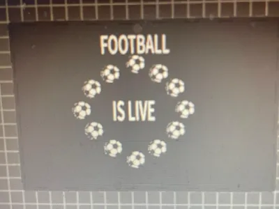 FOOTBALL IS LIVE Sign