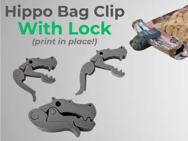 Hippo Bag Clip With Lock - Print In Place