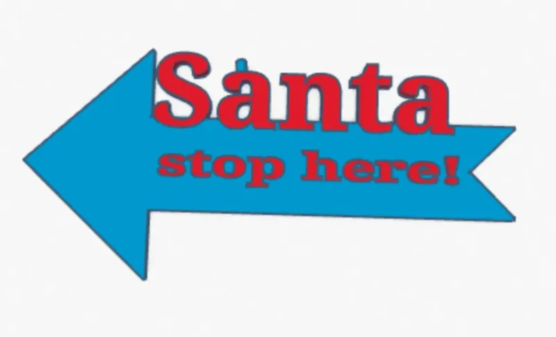 santa stop here sign